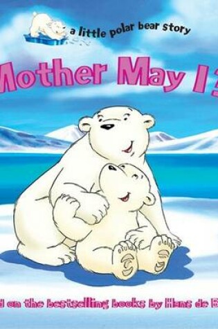 Cover of Mother May I?