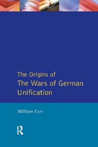 Cover of Wars of German Unification 1864 - 1871, The