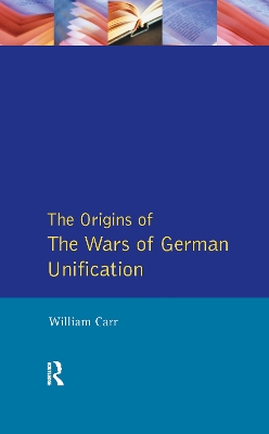 Cover of Wars of German Unification 1864 - 1871, The