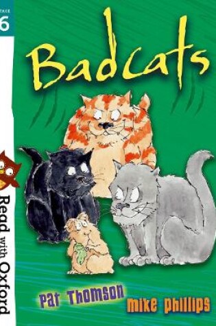 Cover of Read with Oxford: Stage 6: Badcats