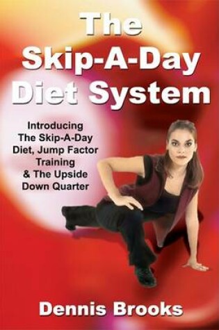 Cover of The Skip-A-Day Diet System