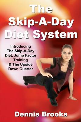 Book cover for The Skip-A-Day Diet System