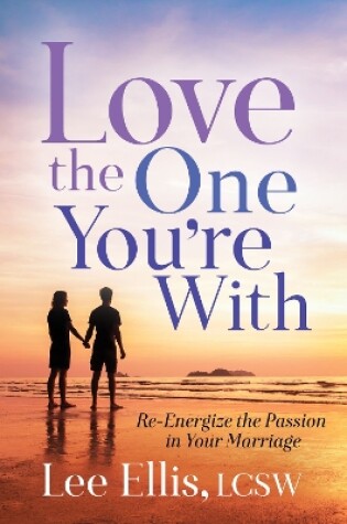 Cover of Love the One You're With