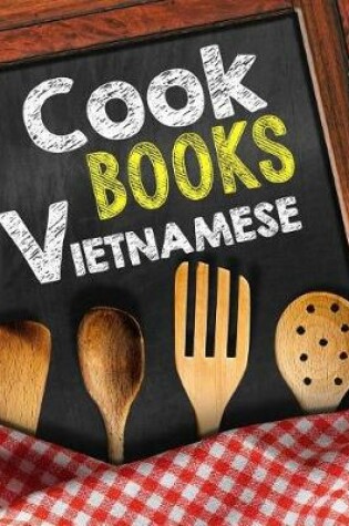 Cover of Cookbooks Vietnamese