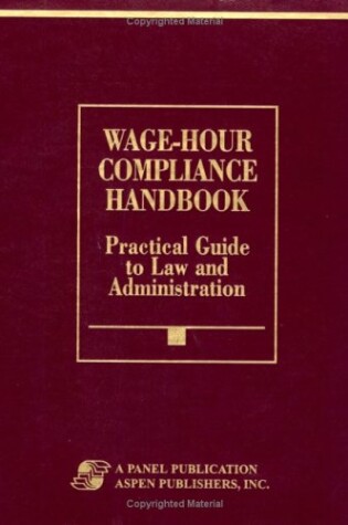 Cover of Wage-Hour Compliance Handbook