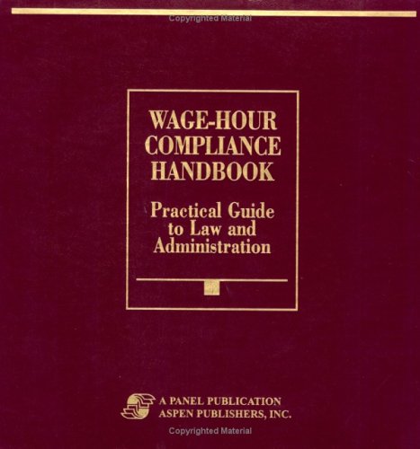 Book cover for Wage-Hour Compliance Handbook