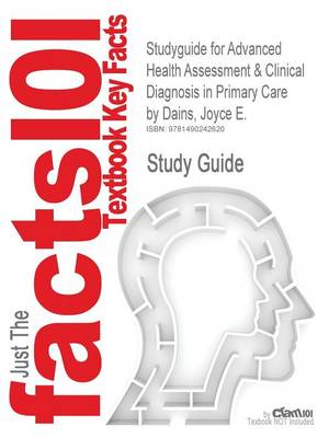 Book cover for Studyguide for Advanced Health Assessment & Clinical Diagnosis in Primary Care by Dains, Joyce E., ISBN 9780323074179
