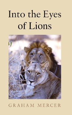 Cover of Into the Eyes of Lions