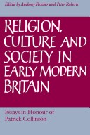 Book cover for Religion, Culture and Society in Early Modern Britain