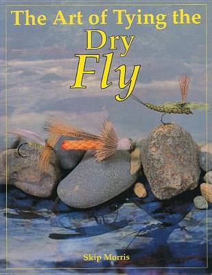 Book cover for The Art of Tying the Dry Fly