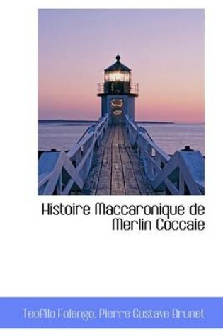 Cover of Histoire Maccaronique de Merlin Coccaie