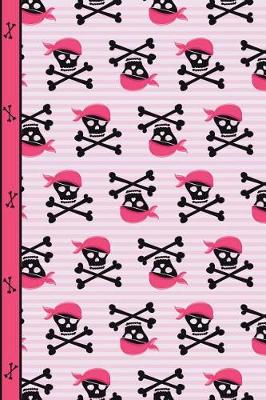 Book cover for Pink Pirate Girl Skulls and Bones College Ruled Journal Paper