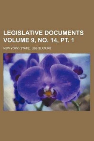 Cover of Legislative Documents Volume 9, No. 14, PT. 1