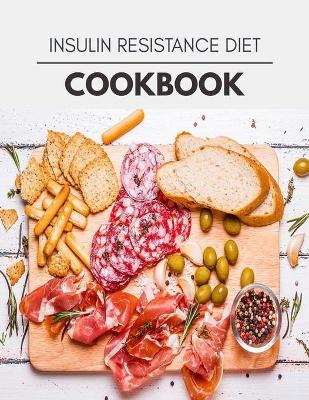 Book cover for Insulin Resistance Diet Cookbook