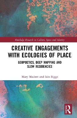 Book cover for Creative Engagements with Ecologies of Place