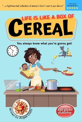 Book cover for Life is Like a Box of Cereal