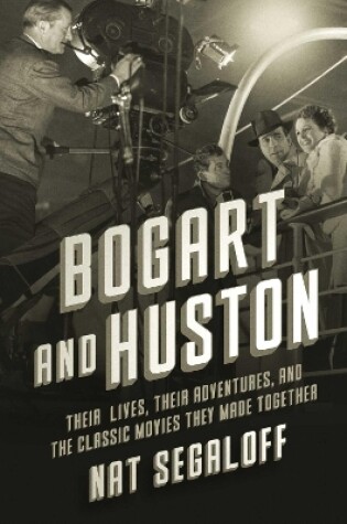 Cover of Bogart and Huston