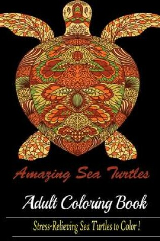 Cover of Amazing Sea Turtles