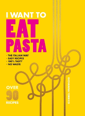 Book cover for I Want to Eat Pasta