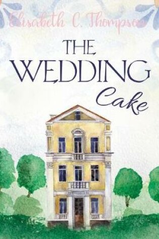 Cover of The Wedding Cake