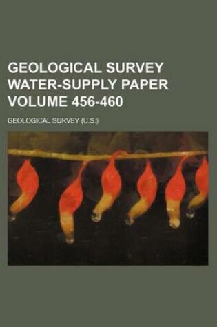 Cover of Geological Survey Water-Supply Paper Volume 456-460