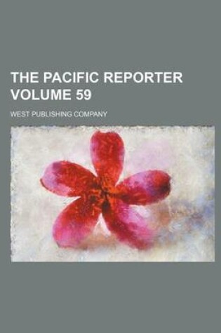 Cover of The Pacific Reporter Volume 59