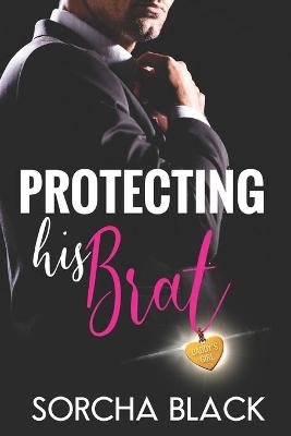 Book cover for Protecting His Brat