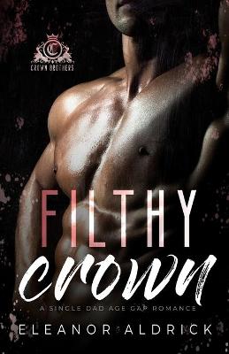 Book cover for Filthy Crown
