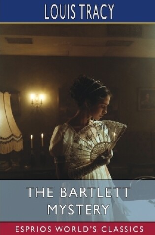 Cover of The Bartlett Mystery (Esprios Classics)