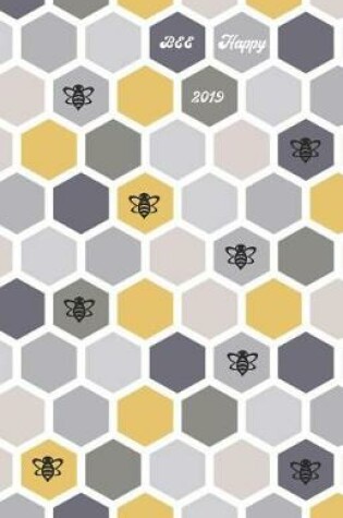 Cover of Bee Happy 2019