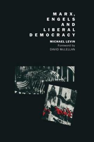 Cover of Marx, Engels and Liberal Democracy