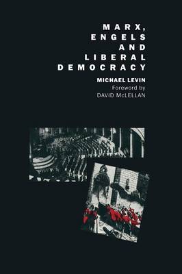 Book cover for Marx, Engels and Liberal Democracy