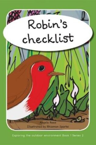 Cover of Exploring the Outdoor Environment in the Foundation Phase - Series 2: Robin's Checklist