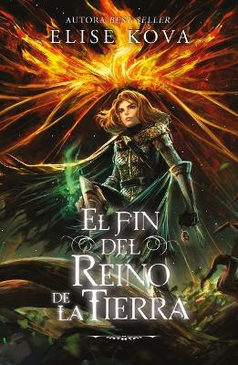 Book cover for El Fin del Reino de Tierra