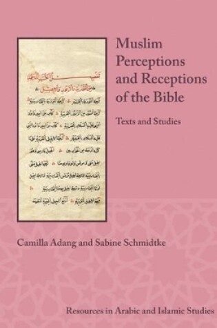 Cover of Muslim Perceptions and Receptions of the Bible