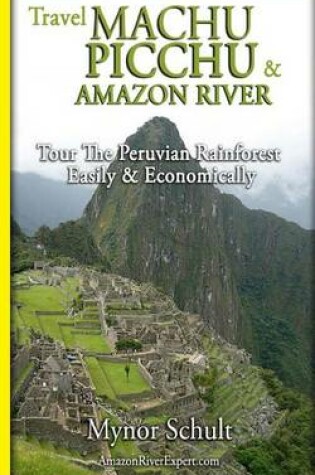 Cover of Machu Picchu & Amazon River