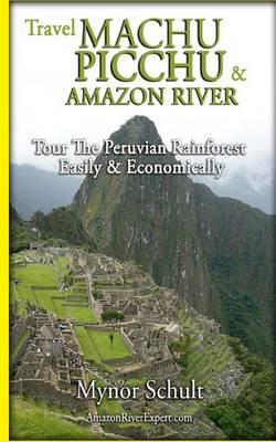 Book cover for Machu Picchu & Amazon River