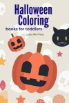 Book cover for Halloween Coloring Books for Toddlers