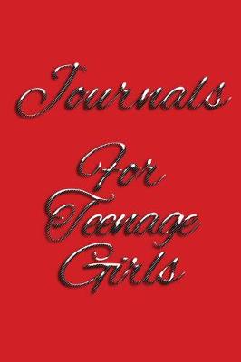 Book cover for Journals For Teenage Girls