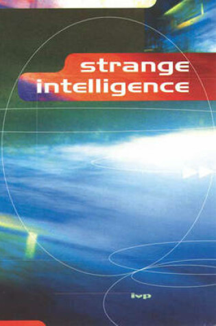 Cover of Strange Intelligence or Men as Trees Walking