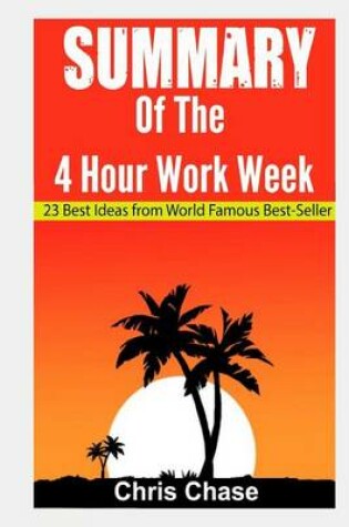 Cover of Summary of the 4-Hour Workweek