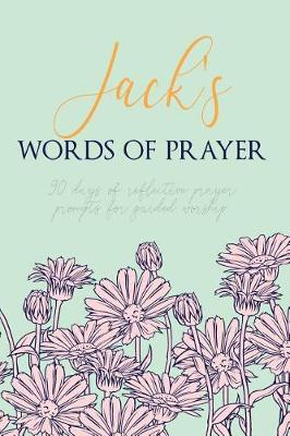 Book cover for Jack's Words of Prayer