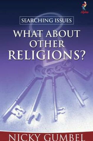 Cover of Searching Issues: What About Other Religions?