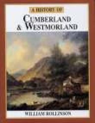 Book cover for A History of Cumberland & Westmorland