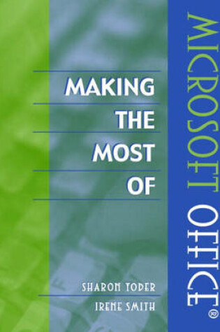 Cover of Making the Most of Microsoft Office®