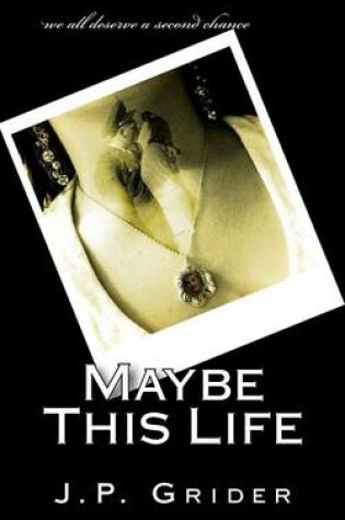 Cover of Maybe This Life