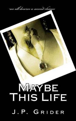 Book cover for Maybe This Life