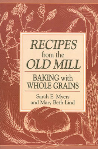 Cover of Recipes from the Old Mill