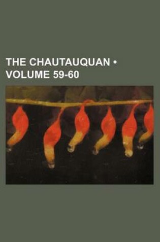 Cover of The Chautauquan (Volume 59-60 )