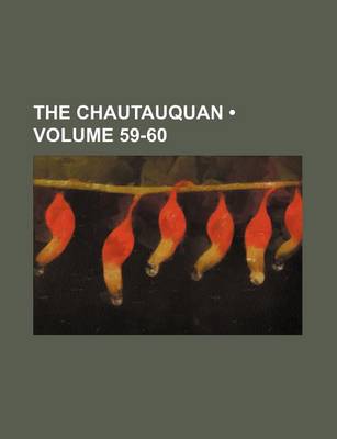 Book cover for The Chautauquan (Volume 59-60 )